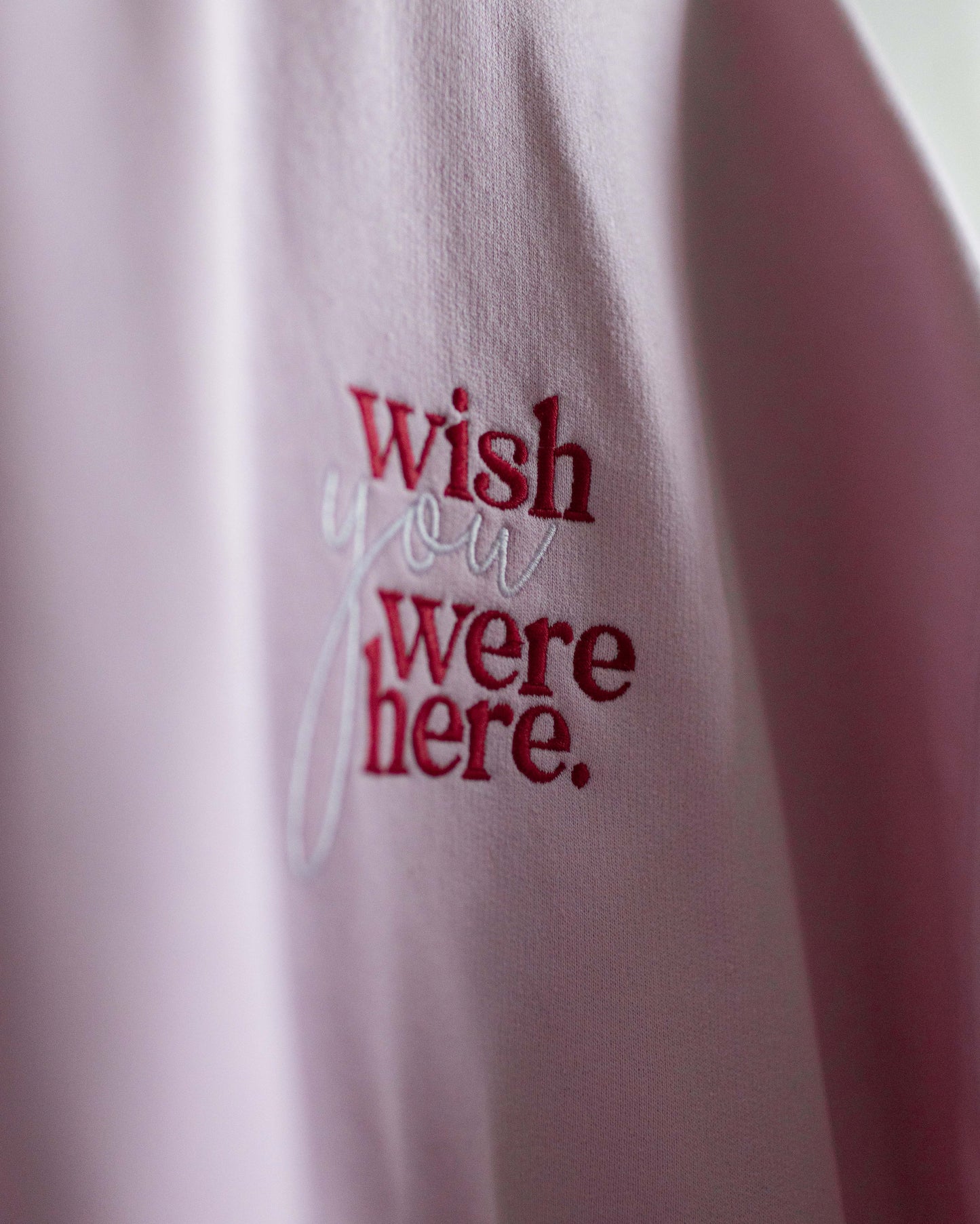 Wish You Were Here PINK Crewneck